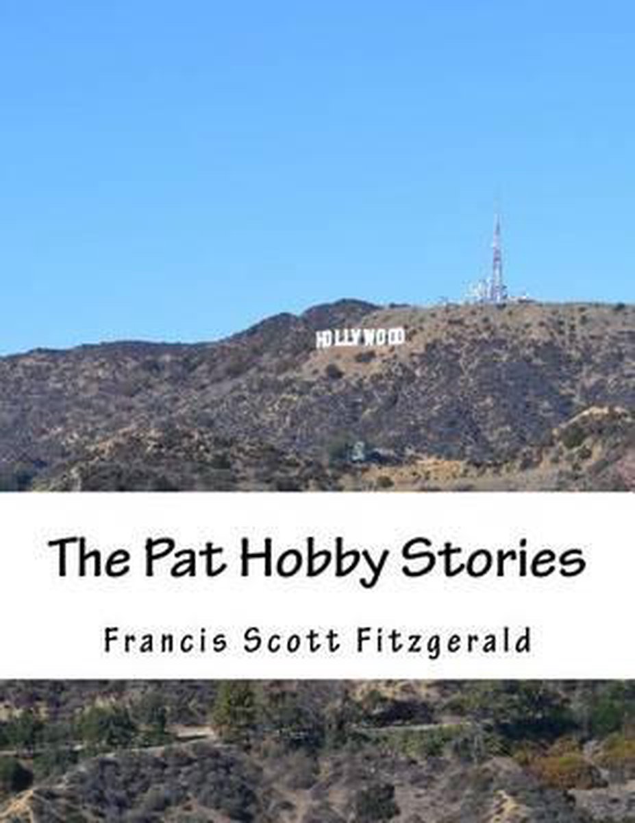 The Pat Hobby Stories van F. Scott Fitzgerald