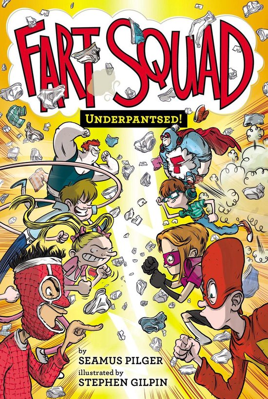 Fart Squad 5 - Fart Squad #5: Underpantsed! - cover