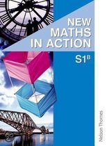 New Maths in Action S1 B Pupil's Book