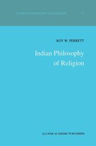 Studies in Philosophy and Religion 13 - Indian Philosophy of Religion