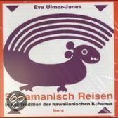 Schamanisch Reisen. CD: In der Tradition der hawaiianisc... | Book