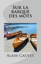 Sur la barque des mots