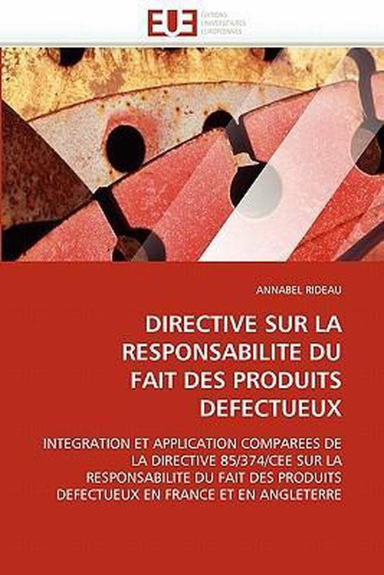 DIRECTIVE SUR LA RESPONSABILITE DU FAIT DES PRODUITS DEFECTUEUX, Rideau