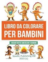 Libro Da Colorare Per Bambini