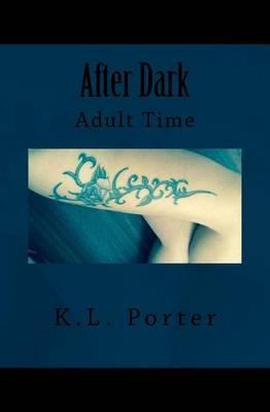 After Dark, K L Porter 9781517297091 Boeken