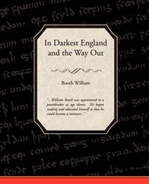 In Darkest England and the Way out