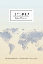 Hybrid: The transformation of a cross cultural people pleaser