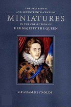 The Sixteenth and Seventeenth-Century Miniatures