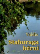Latvian classics - Staburaga bērni