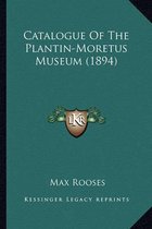 Catalogue of the Plantin-Moretus Museum (1894)