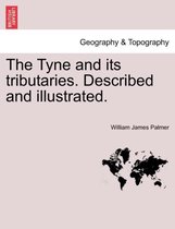 The Tyne and Its Tributaries