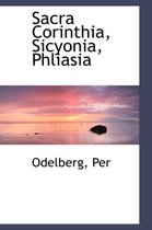 Sacra Corinthia, Sicyonia, Phliasia