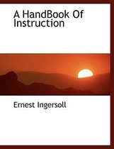 A Handbook of Instruction