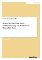 Bessere Performance durch Restrukturierung am Beispiel der Deutschen Bank