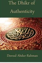 The Dhikr of Authenticity