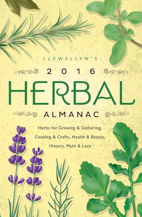 Llewellyn's 2016 Herbal Almanac