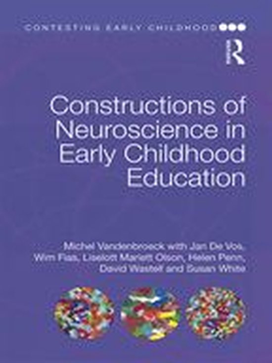 Contesting Early Childhood - Constructions of Neuroscience i ... - cover