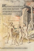 Writing Conscience and the Nation in Revolutionary England