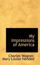 My Impressions of America