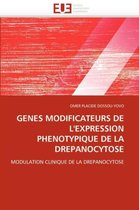 GENES MODIFICATEURS DE L'EXPRESSION PHENOTYPIQUE DE LA DREPANOCYTOSE
