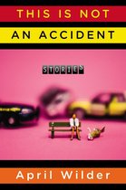This Is Not an Accident
