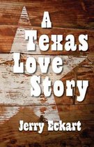A Texas Love Story