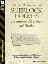 Sherlockiana - Sherlock Holmes e il mistero del codice del Bardo