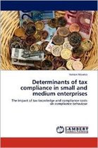 Determinants of tax compliance in small and medium enterprises