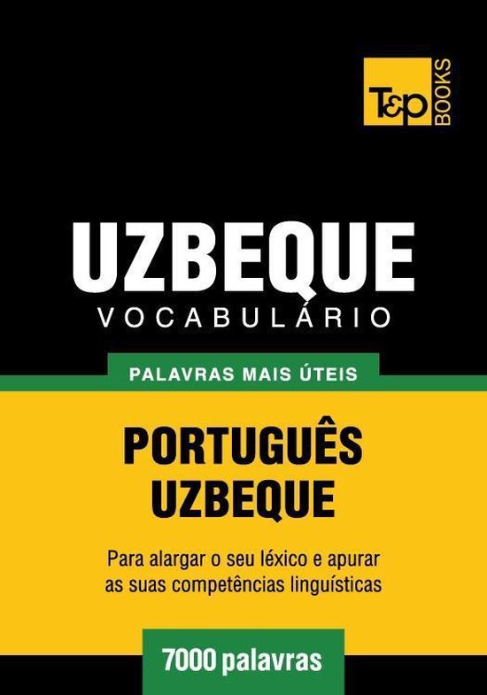 Vocabulário Português-Uzbeque - 7000 palavras mais úteis - cover