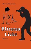 Bitteres Licht