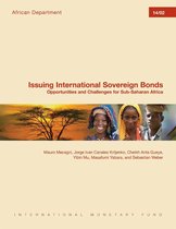 Issuing International Sovereign Bonds: Opportunities and Challenges for Sub-Saharan Africa