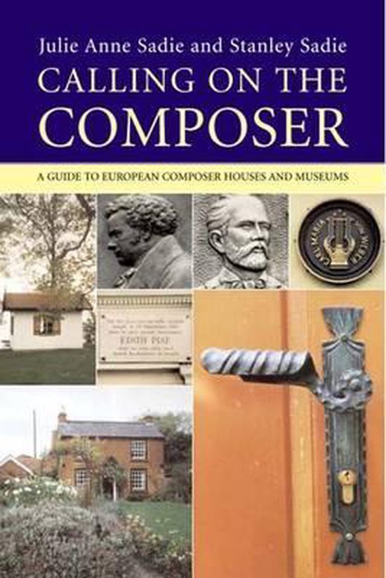Calling on the Composer - A Guide to European Composer House ... - cover