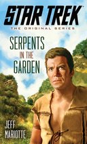 Star Trek: The Original Series - Star Trek: The Original Series: Serpents in the Garden