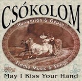 Csokolom - May I Kiss Your Hand (CD)