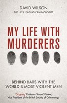 My Life with Murderers
