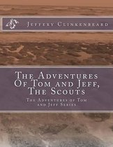 The Adventures of Tom and Jeff, the Scouts
