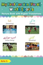 Teach & Learn Basic Persian (Farsi) words for Children 10 - My First Persian (Farsi) World Sports Picture Book with English Translations