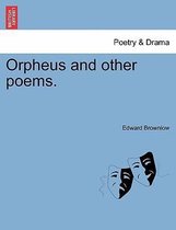 Orpheus and other poems.