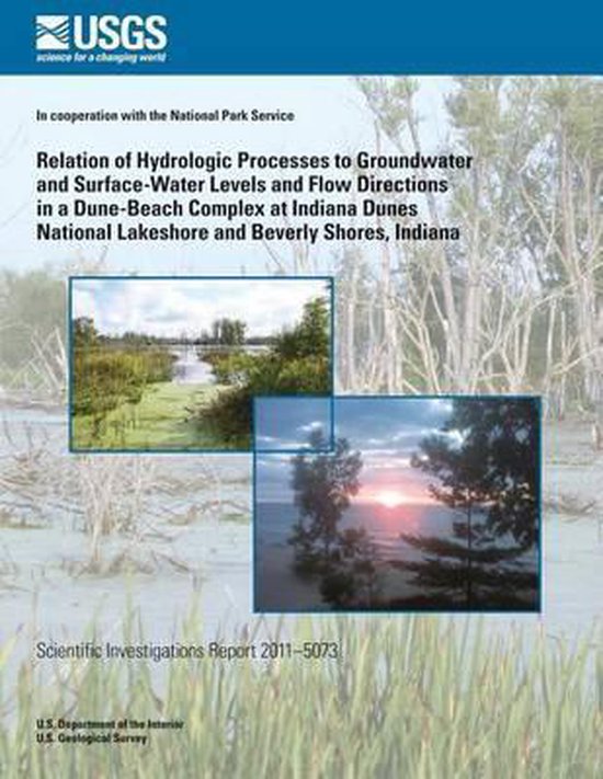 Relation of Hydrologic Processes to Groundwater and SurfaceWater Levels and Flow...
