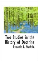 Two Studies in the History of Doctrine