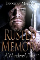 The Wanderer's Tale 1 - Rusted Memory