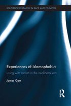 Routledge Research in Race and Ethnicity - Experiences of Islamophobia