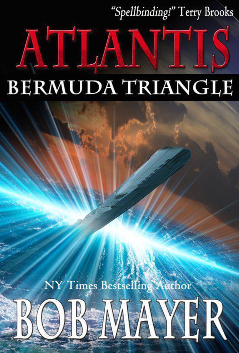Atlantis Bermuda Triangle (ebook), Bob Mayer 9781935712145
