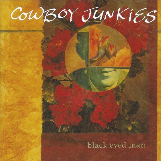 Cowboy Junkies - Black Eyed Man