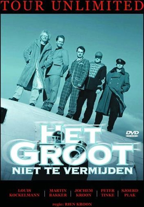 Cover van de film 'Groot Niet Te Vermijden - Tour Unlimited 1999-2001'