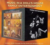 Music in a Doll's House/Family Entertainment