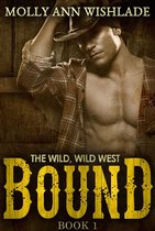 Bound: A sizzling hot Western romance