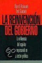 La Reinvencion del gobierno/ Reinventing Goverment