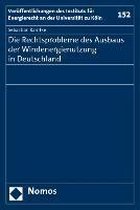 Die Rechtsprobleme des Ausbaus der Windenergienutzung in Deutschland