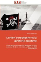 L'union européenne et la piraterie maritime